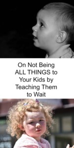 teaching kids to wait