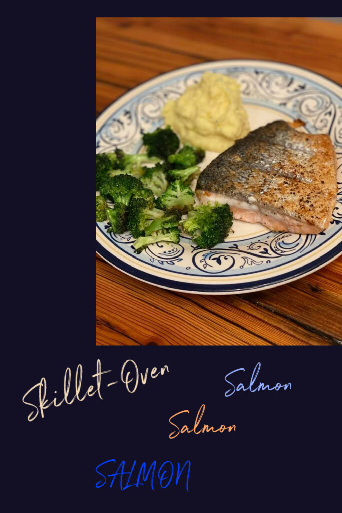 Skillet-Oven Salmon - My Windowsill