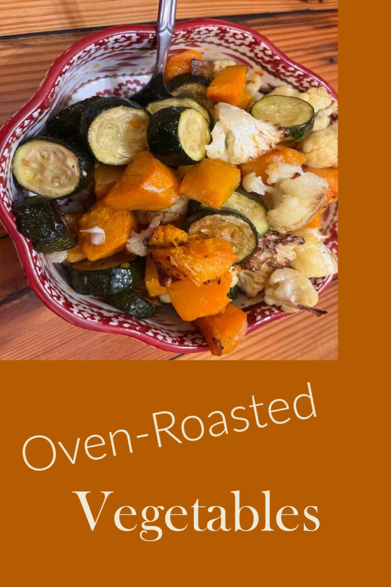 Oven-Roasted Vegetables - My Windowsill