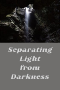 separating light from darkness