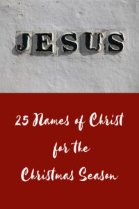 Pinterest 25 names of Christ